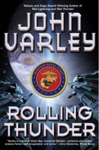 Rolling Thunder by John Varley