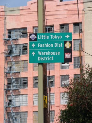 Down LA River Part 3: Little Toyko Fashion Dist Warehouse Dist sign