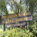 Sunset Boulevard - Part Eighteen: Self Realization Fellowship Lake Shrine: sign 2