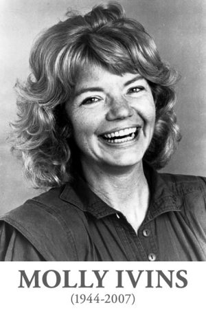 Molly Ivins 1944-2007